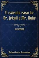 El Extraño Caso De Dr. Jekyll Y Mr. Hyde