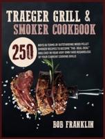 Traeger Grill and Smoker Cookbook