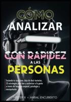 Cómo Analizar Con Rapidez a Las Personas