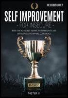 Self Improvement for Insecure