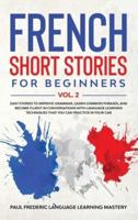 French Short Stories for Beginners Vol. 2