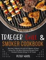 Traeger Grill E Smoker Cookbook