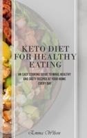 Keto Diet For Healthy Eating