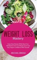 Weight Loss Mastery
