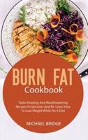 Burn Fat Cookbook