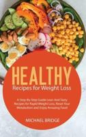 Healthy Recipes for Weight Loss