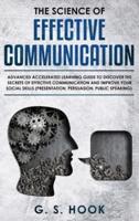 THE SCIENCE OF EFFECTIVE COMMUNICATION SKILLS