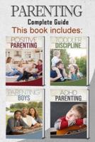 Parenting: 4 books in 1 - Complete Guide. Positive Parenting Tips and Discipline for Toddlers, Boys and Girls, Teens, and Children with ADHD (465 pag)