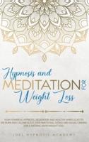 Hypnosis and Meditation for Weight Loss