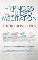 Hypnosis and Guided Meditation 4 Books in 1