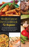 Mediterranean Diet Cookbook For Beginners