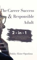 The Career Success and Responsible Adult 2-In-1 Combo Pack