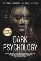 Dark Psychology REVISED AND UPDATED