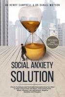 Social Anxiety Solution REVISED AND UPDATED