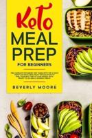 Keto Meal Prep for Beginners
