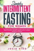 Simply Intermittent Fasting for Women