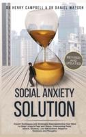 Social Anxiety Solution REVISED AND UPDATED