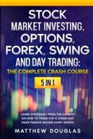 Stock Market Investing, Options, Forex, Swing and Day Trading