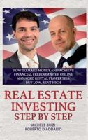 Real Estate Investing Step by Step