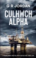 Culhwch Alpha: A Highlands and Islands Detective Thriller