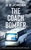 The Coach Bomber: A Highlands and Islands Detective Thriller