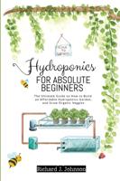 Hydroponics for Absolute Beginners