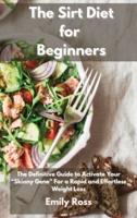 The Sirt Diet for Beginners