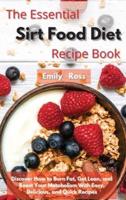The Essential Sirt Food Diet Recipe Book