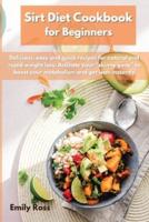 Sirt Diet Cookbook for Beginners