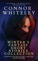 Winter's Fantasy Short Stories Collection: 3 Fantasy Short Stories