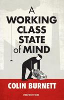 A Working Class State of Mind