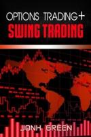 Options Trading + Swing Trading