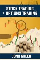 Stock Trading + Options Trading