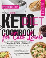 Keto Diet Cookbook for Carb Lovers