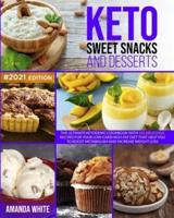 Keto Sweet Snacks and Desserts
