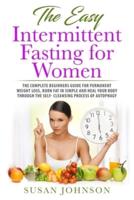 The Easy Intermittent Fasting for Women