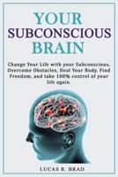 Your Subconscious Brain