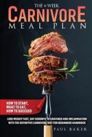 The 4-Week Carnivore Meal Plan
