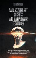Dark Psychology Secrets and Manipulation Techniques