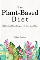 The Plant-Based Diet