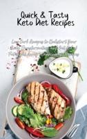 Quick and Tasty Keto Diet Recipes