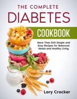 The Complete Diabetes Cookbook