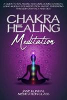 Chakra Healing Meditation