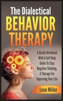 The Dialectical Behavior Therapy