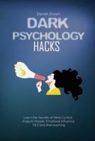 Dark Psychology Hacks