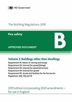 Building Regulations 2010. Approved Document B Fire Safety