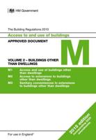 Building Regulations. Approved Document M Access to and Use of Buildings