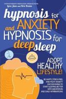 Hypnosis for Anxiety and Hypnosis for Deep Sleep