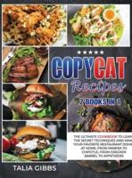 Copycat Recipes 2 Books in 1