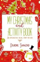 My Christmas and Activity Book